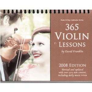  365 Violin Lessons by David Franklin 2008 Edition Musical 