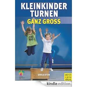 Kleinkinderturnen ganz groÃ (German Edition) Gisela Stein  