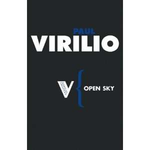    Open Sky (Radical Thinkers) [Paperback] Paul Virilio Books