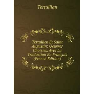   En FranÃ§ais (French Edition) Tertullian  Books