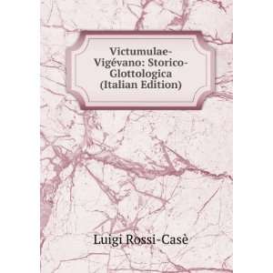  Victumulae VigÃ©vano Storico Glottologica (Italian 
