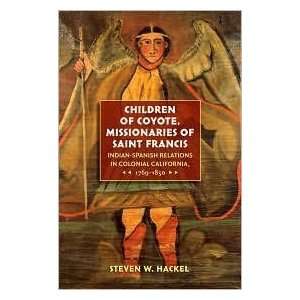  Children of Coyote, Missionaries of Saint Francis 