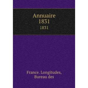  Annuaire. 1831 Bureau des France. Longitudes Books