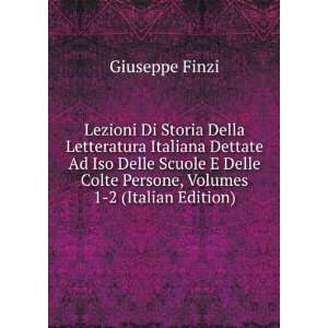   Iso Delle Scuole E Delle Colte Persone, Volumes 1 2 (Italian Edition