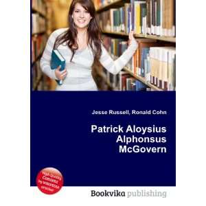   Patrick Aloysius Alphonsus McGovern Ronald Cohn Jesse Russell Books