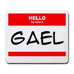  HELLO my name is GAEL Mousepad