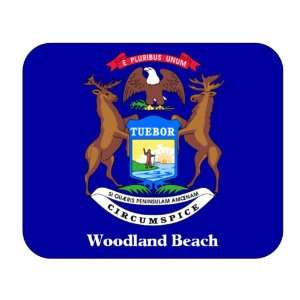   State Flag   Woodland Beach, Michigan (MI) Mouse Pad 