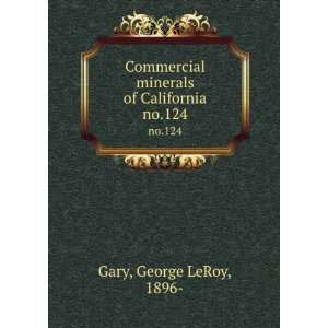   minerals of California. no.124 George LeRoy, 1896  Gary Books