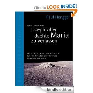 Joseph aber dachte Maria zu verlassen (German Edition) Paul Hengge 