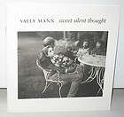 NEW Sally Mann Sweet Silent Thought Limited ED 1500 Copies Ted Orlando