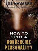 How to Spot a Borderline Joe Navarro