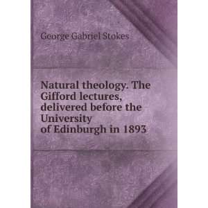   the University of Edinburgh in 1893 George Gabriel Stokes Books