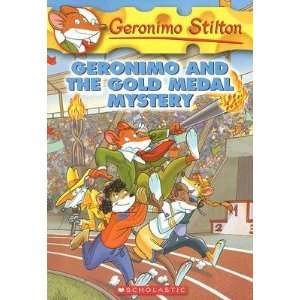   and the Gold Medal Mystery [GERONIMO STILTON #33 GOLD MED] Books