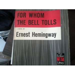 For Whom the Bell Tolls ernest hemingway  Books