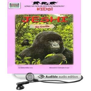   Gorilla (Audible Audio Edition) Chelsea Gillian Grey, Al Gates Books