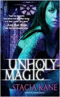  & NOBLE  Unholy Magic (Downside Ghosts Series #2) by Stacia Kane 