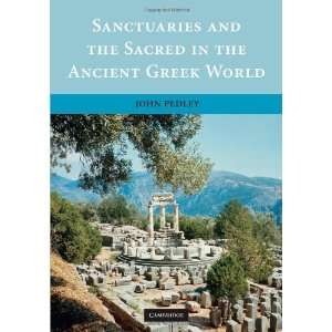   the Sacred in the Ancient Greek World [Paperback] John Pedley Books