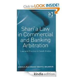 Sharia Law in Commercial and Banking Arbitration Abdulrahman Yahya 