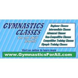   Vinyl Banner   Gymnastics Class For All Skill Level 