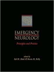 Emergency Neurology Principles and Practice, (0521034280), Sid M 