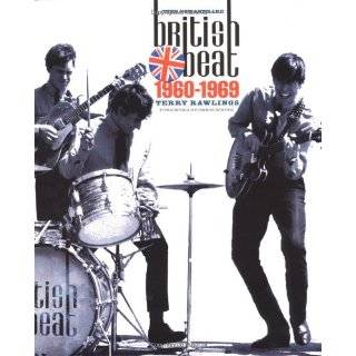 Then, Now and Rare British Beat 1960 1969 by Terry Rawlings and Chris 