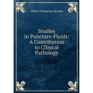   Contribution to Clinical Pathology Oskar Cameron Gruner Books