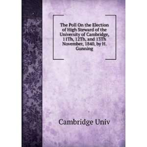   , 12Th, and 13Th November, 1840, by H. Gunning Cambridge Univ Books