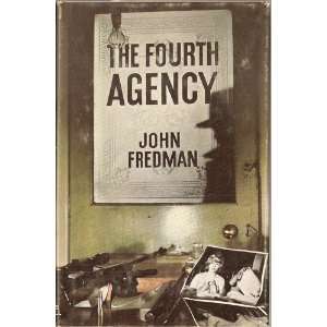 The Fourth Agency **NOVEL** John Fredman Books