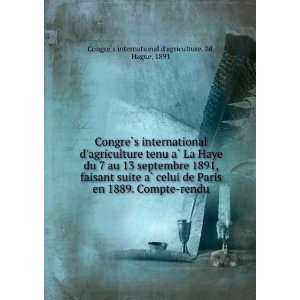   Hague, 1891 CongreÌ?s international dagriculture. 2d 