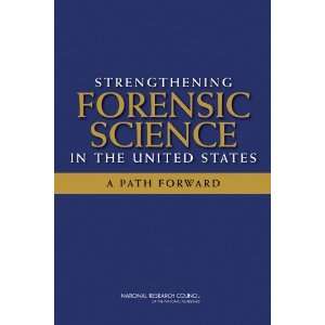  Strengthening Forensic Science in the United States A 
