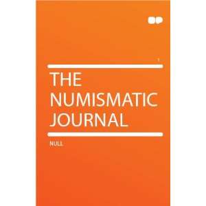  The Numismatic Journal HardPress Books