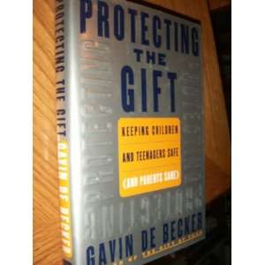  Protecting the Gift keeping children and teenagers safe 