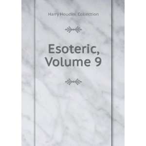  Esoteric, Volume 9 Harry Houdini Collection Books