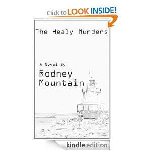 The Healy Murders Rodney Mountain  Kindle Store