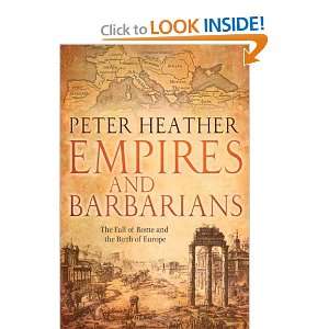   Fall of Rome and the Birth of Europe [Hardcover] Peter Heather Books