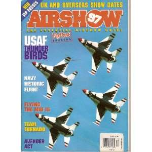   The Essential Air Show Guide; USAF Thunderbirds, 1997) FlyPast Books