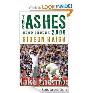 The Ashes 2009 Gideon Haigh  Kindle Store