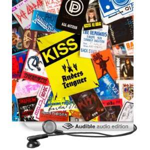  Access All Areas Kiss (Audible Audio Edition) Anders 