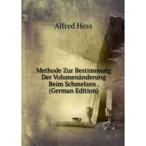   ¤nderung Beim Schmelzen . (German Edition) Alfred Hess Books