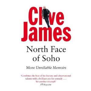  North Face of Soho More Unreliable Memoirs [Paperback 