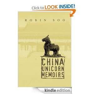 China Unicorn Memoirs Robin Soo  Kindle Store