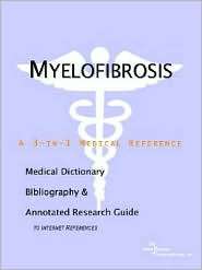 Myelofibrosis   a Medical Dictionary, Bibliography, and Annotated 