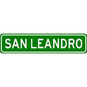  SAN LEANDRO City Limit Sign   High Quality Aluminum 