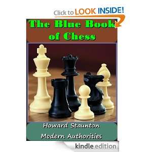 The Blue Book of Chess Teaching the Rudiments of the Game, and Giving 