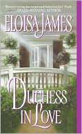   Duchess in Love (Duchess Quartet Series #1) by Eloisa 