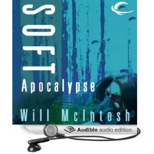  Apocalypse (Audible Audio Edition) Will McIntosh, Erik Davies Books