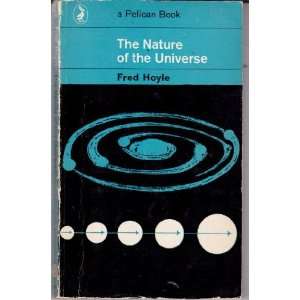  The Nature of the Universe Fred Hoyle Books