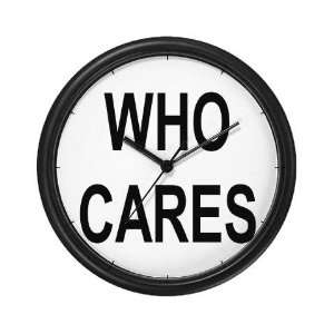  Who Cares Support Wall Clock by 