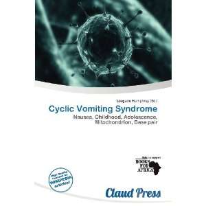    Cyclic Vomiting Syndrome (9786200768506) Lóegaire Humphrey Books