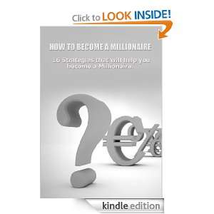 The Mindset of a Millionaire   Strategies that will help you become 